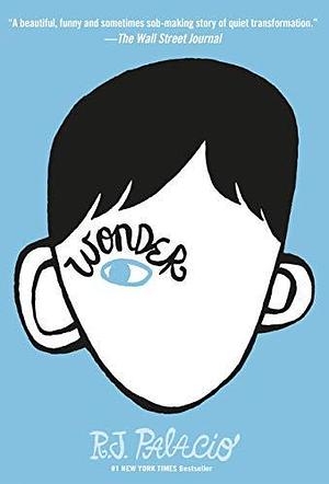 Wonder (Adult edition) by Palacio, R J (2012) Hardcover by R.J. Palacio, R.J. Palacio