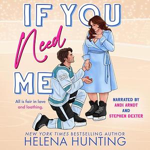 If You Need Me by Helena Hunting