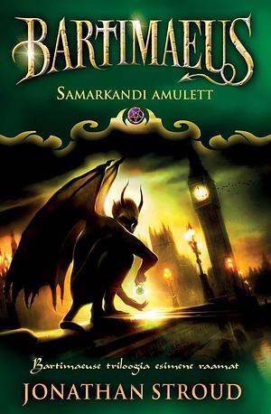 Samarkandi amulett by Jonathan Stroud