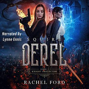 Squire Derel by Rachel Ford