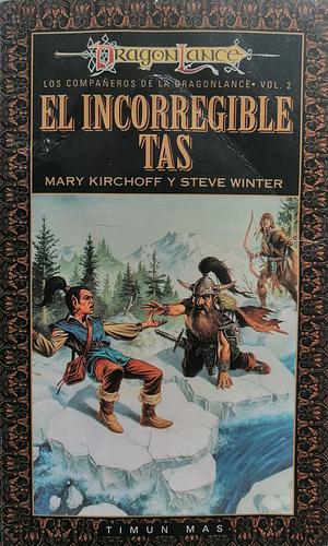 El Incorregible Tas by Steve Winter, Mary Kirchoff