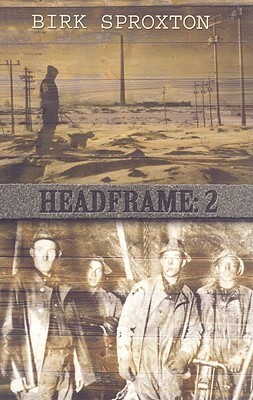 Headframe, 2 by Birk Sproxton
