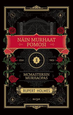 Näin murhaat pomosi by Rupert Holmes