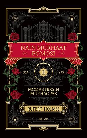 Näin murhaat pomosi by Rupert Holmes, Elina Salonen