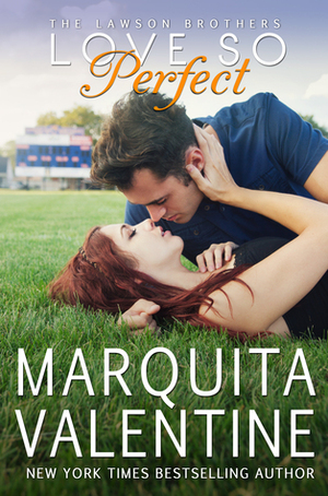 Love So Perfect by Marquita Valentine