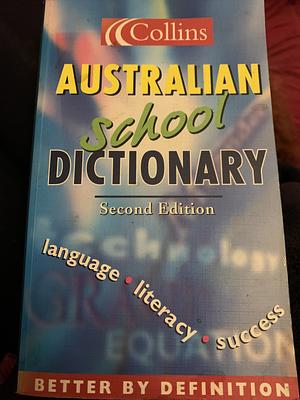 Collins Australian School Dictionary by HarperCollins Publishers Limited