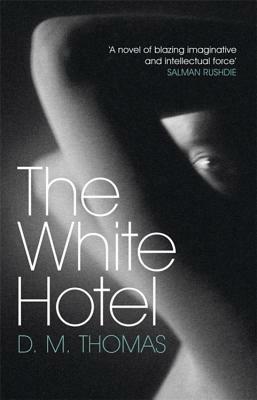 White Hotel by D.M. Thomas