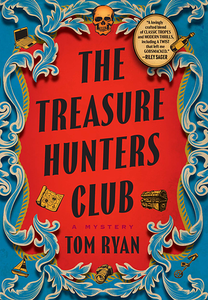 The Treasure Hunters Club by Tom Ryan