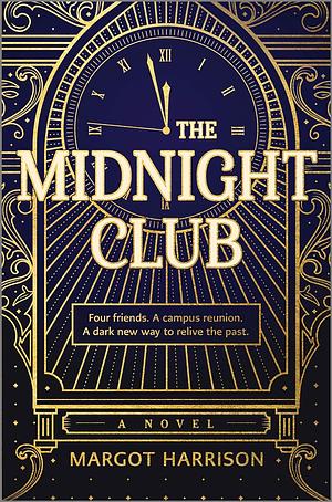 The Midnight Club by Margot Harrison