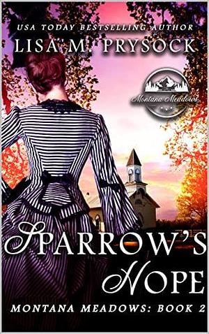 Sparrow's Hope by Lisa M. Prysock, Lisa M. Prysock