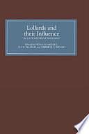 Lollards and Their Influence in Late Medieval England by Derrick G. Pitard, Jill C. Havens, Fiona Somerset