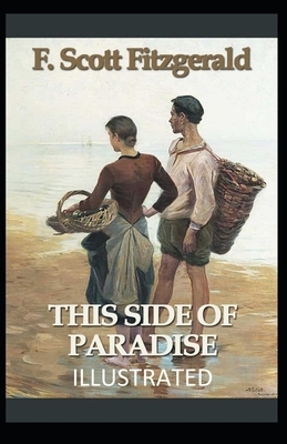 This Side of Paradise Illustrated by F. Scott Fitzgerald