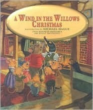 A Wind in the Willows Christmas by Michael Hague