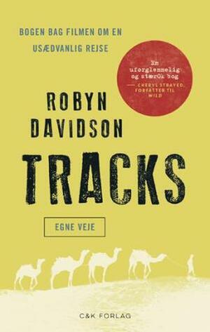 Tracks - Egne Veje by Robyn Davidson