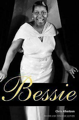 Bessie: Revised and expanded edition by Chris Albertson