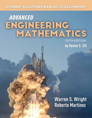 Advanced Engineering Mathematics with Student Solutions Manual by Dennis G. Zill