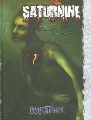 Saturnine Night by Wood Ingham, Jess Hartley, Joseph D. Carriker Jr.