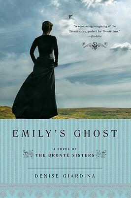 Emily's Ghost by Denise Giardina