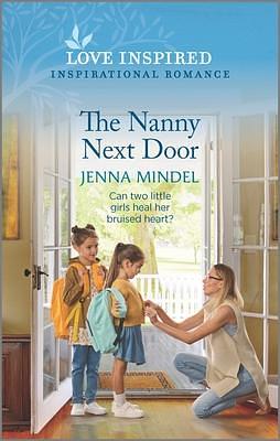The Nanny Next Door by Jenna Mindel, Jenna Mindel
