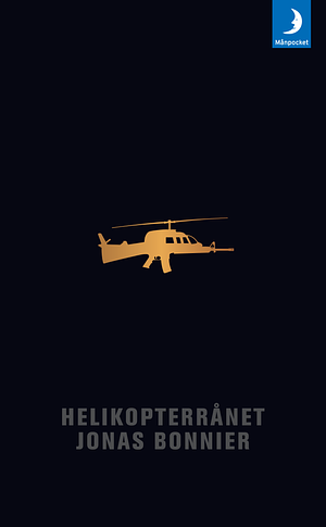 Helikopterrånet by Jonas Bonnier