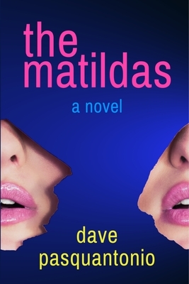 The Matildas by Dave Pasquantonio