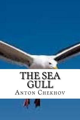 The Sea Gull by Anton Chekhov