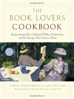 The Book Lover's Cookbook by Janet Kay Jensen, Shaunda Kennedy Wenger