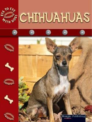 Chihuahuas by Lynn M. Stone