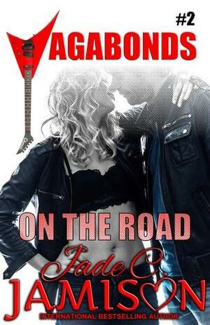 On the Road by Jade C. Jamison