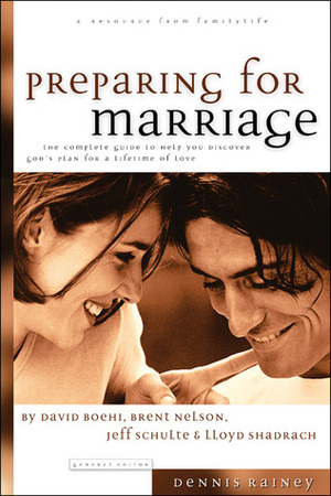 Preparing for Marriage by Dennis Rainey