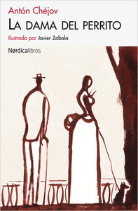 La dama del perrito by Víctor Gallego, Anton Chekhov, Anton Chekhov, Javier Zabala