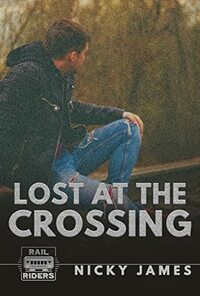 Lost at the Crossing by Nicky James