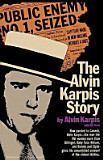 The Alvin Karpis Story by Alvin Karpis