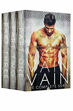 Vain: The Complete Series by Deborah Bladon