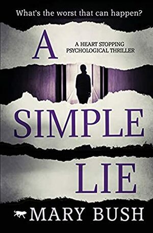 A Simple Lie by Mary Bush