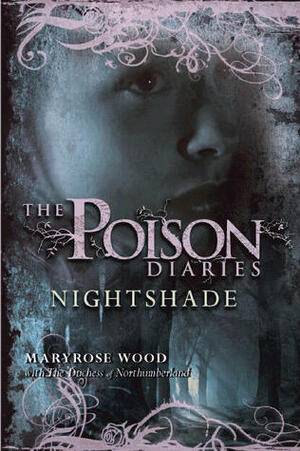Nightshade by Maryrose Wood, The Duchess Of Northumberland