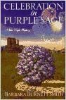 Celebration in Purple Sage by Barbara Burnett Smith