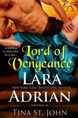 Lord of Vengeance by Tina St. John, Lara Adrian