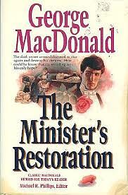 The Minister's Restoration by George MacDonald