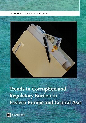 Trends in Corruption and Regulatory Burden in Eastern Europe and Central Asia by The World Bank