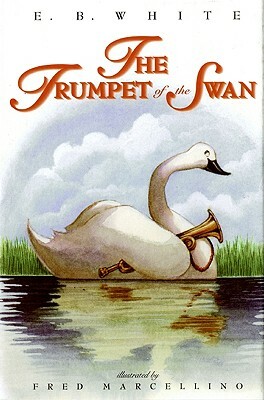 The Trumpet of the Swan by E.B. White