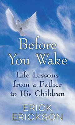 Before You Wake by Erick Erickson