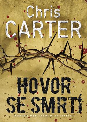 Hovor se smrtí by Chris Carter