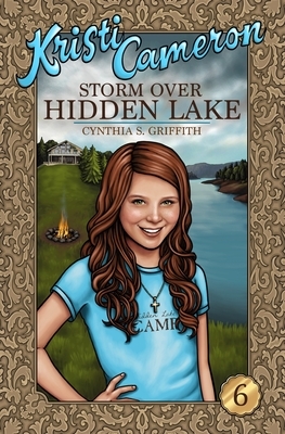 Storm Over Hidden Lake by Cynthia S. Griffith