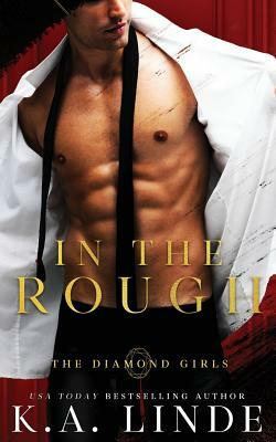 In the Rough by K.A. Linde