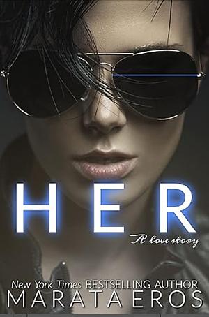 HER by Marata Eros