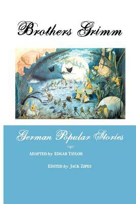 German Popular Stories by Jacob Grimm
