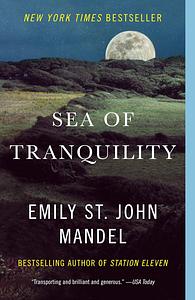 Sea of Tranquility by Emily St. John Mandel