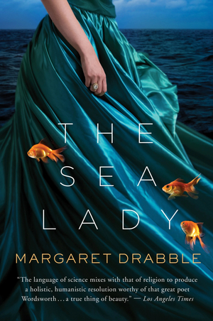 The Sea Lady by Margaret Drabble