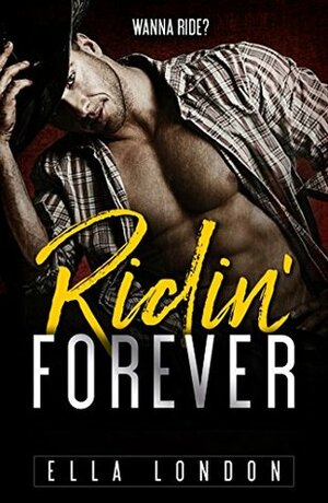 Ridin' Forever (Ridin' Dirty, Book Three) by Ella London